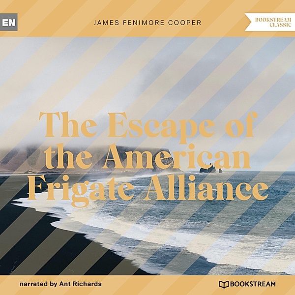 The Escape of the American Frigate Alliance, James Fenimore Cooper