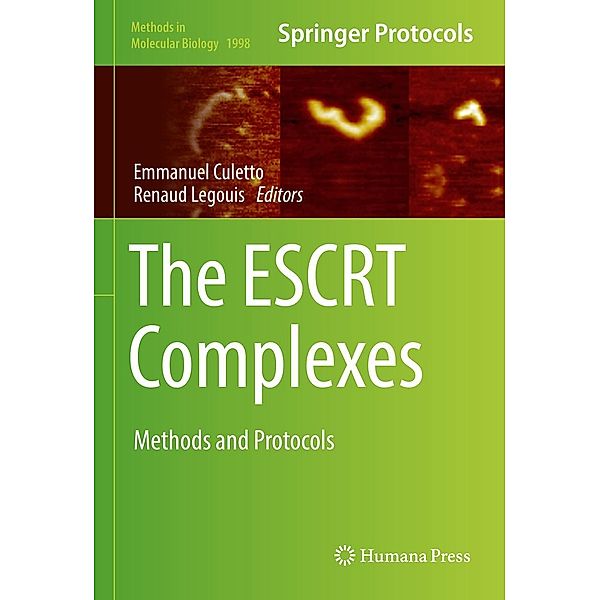 The ESCRT Complexes / Methods in Molecular Biology Bd.1998