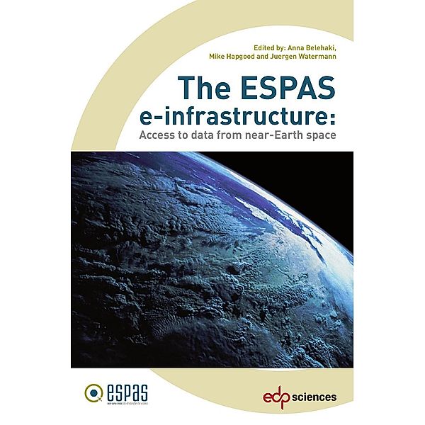 The ESPAS e-infrastructure:, Anna Belehaki, Mike Hapgood, Juergen Watermann