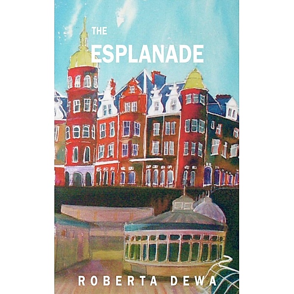 The Esplanade, Roberta Dewa