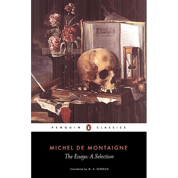 The Essays, Michel Montaigne