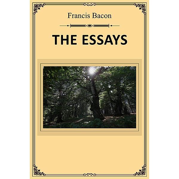 The Essays, Francis Bacon