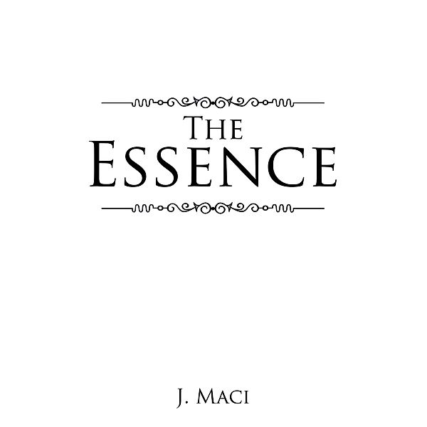 The Essence, J. Maci