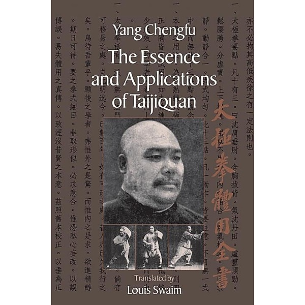 The Essence and Applications of Taijiquan, Yang Chengfu