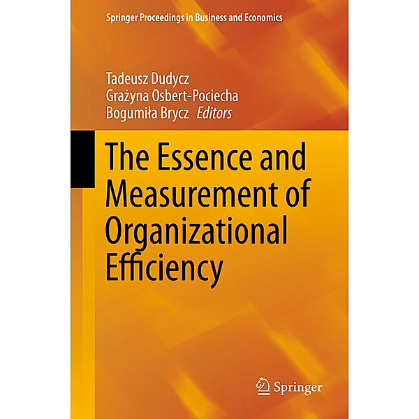 The Essence and Measurement of Organizational Efficiency