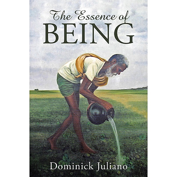 The Essence of Being, Dominick Juliano