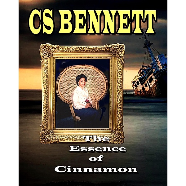 The Essence Of Cinnamon, Cs Bennett