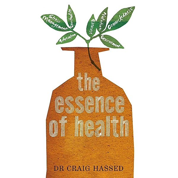 The Essence of Health / Puffin Classics, Craig Hassed