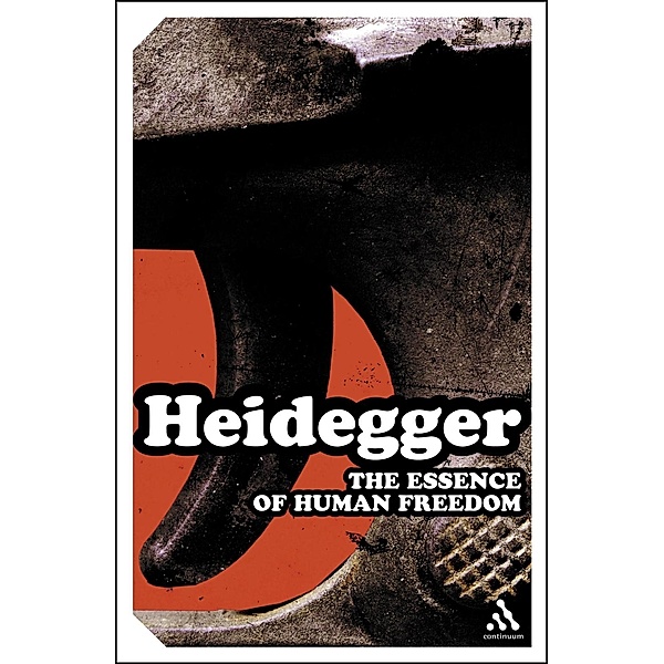 The Essence of Human Freedom, Martin Heidegger