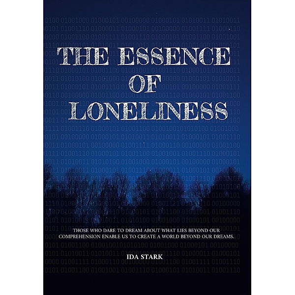 The essence of loneliness, Ida Stark