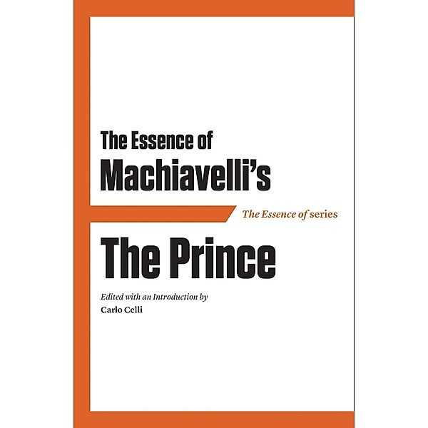 The Essence of Machiavelli's The Prince / The Essence of Series