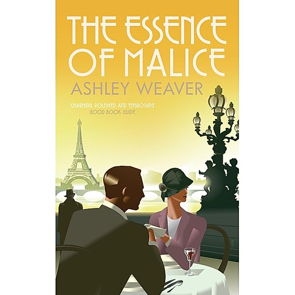 The Essence of Malice / Amory Ames Bd.4, Ashley Weaver