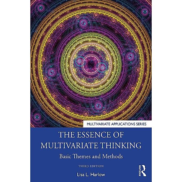 The Essence of Multivariate Thinking, Lisa L. Harlow