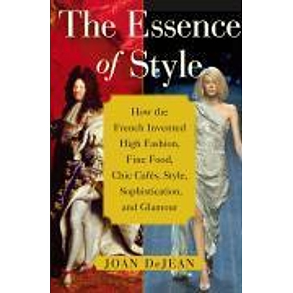 The Essence of Style, Joan DeJean