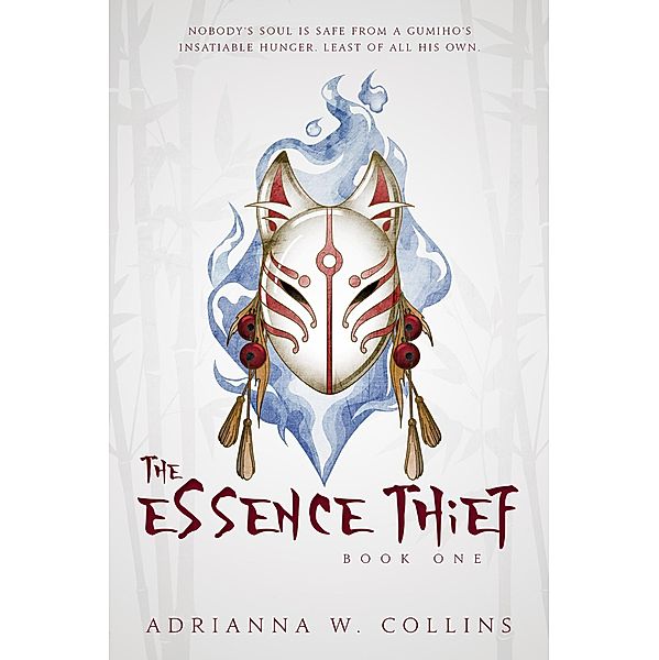 The Essence Thief (The Essence Saga, #1), Adrianna W. Collins