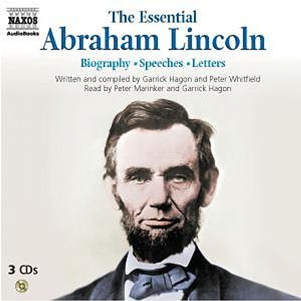The Essential Abraham Lincoln, Peter Marinker