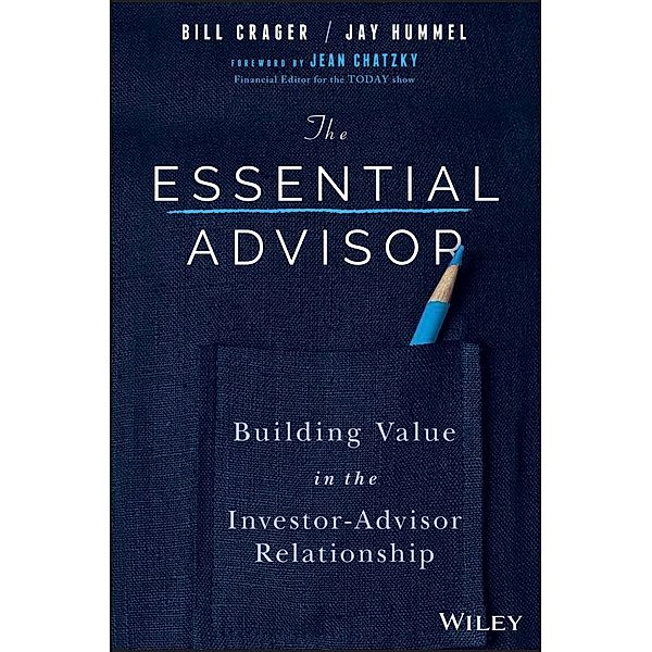 The Essential Advisor, Bill Crager, Jay Hummel