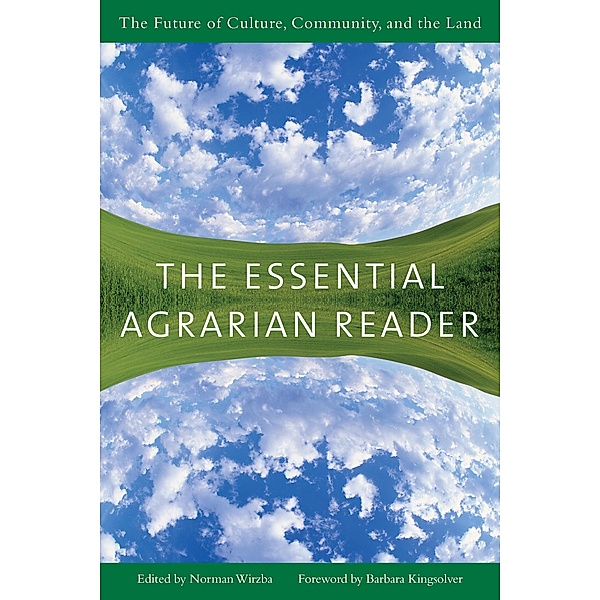 The Essential Agrarian Reader, Barbara Kingsolver