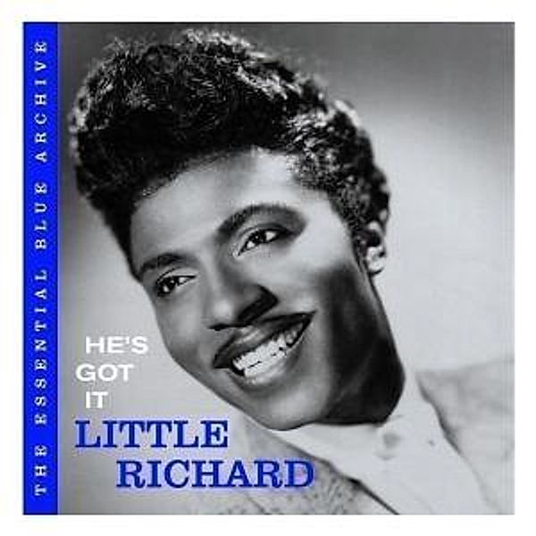 The Essential Blue Archive: He'S Got It, Little Richard