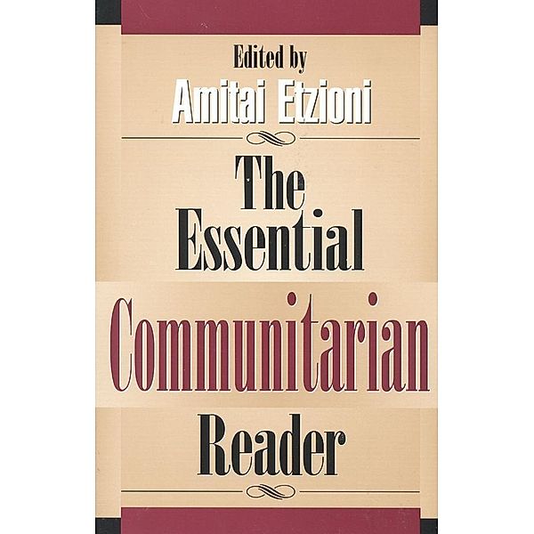 The Essential Communitarian Reader