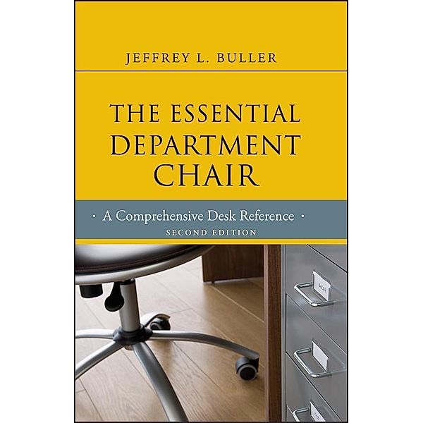 The Essential Department Chair / J-B Anker Resources for Department Chairs, Jeffrey L. Buller