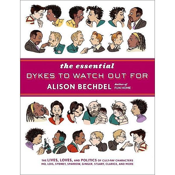 The Essential Dykes to Watch Out for, Alison Bechdel