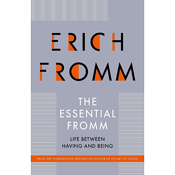 The Essential Fromm, Erich Fromm