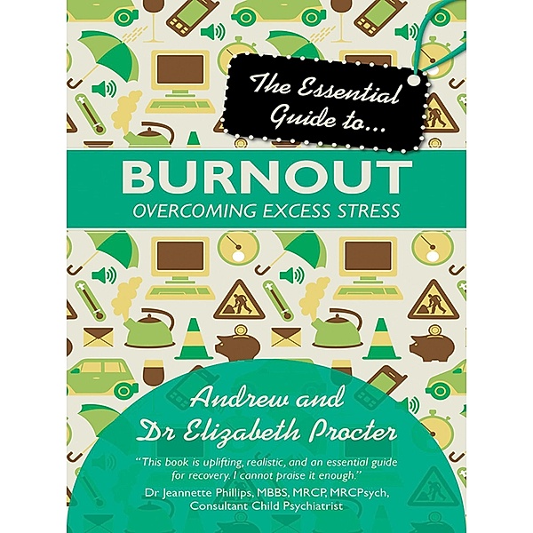 The Essential Guide to Burnout / Essential Guides, Andrew Procter, Elizabeth Procter