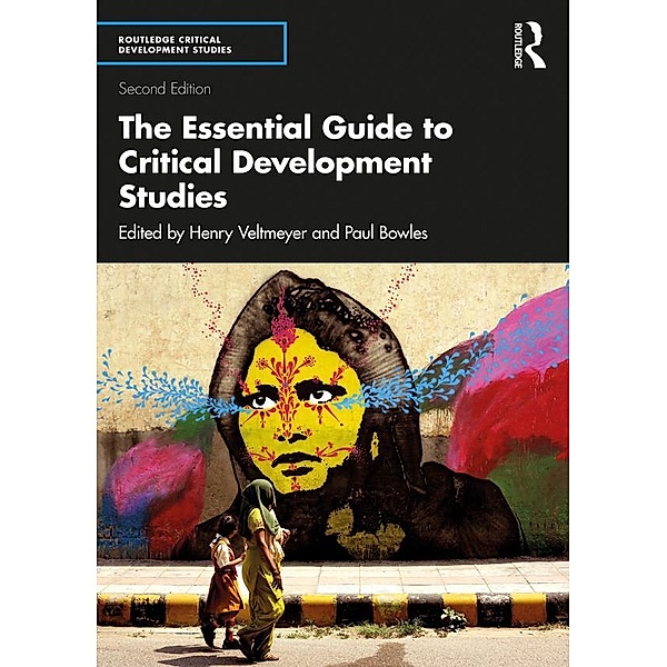 The Essential Guide to Critical Development Studies
