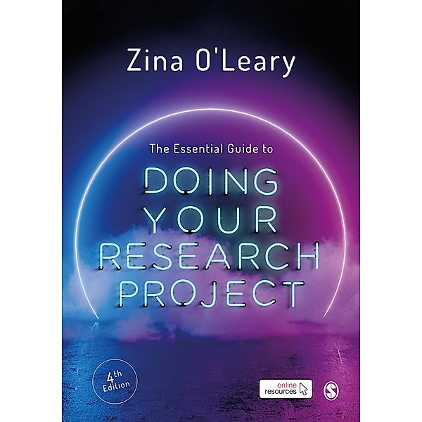 The Essential Guide to Doing Your Research Project, Zina O'Leary