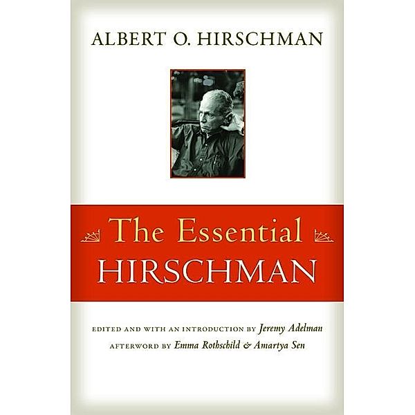 The Essential Hirschman, Albert O. Hirschman