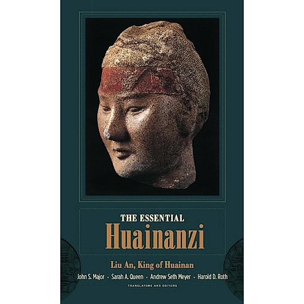 The Essential Huainanzi / Translations from the Asian Classics, King of Huainan Li