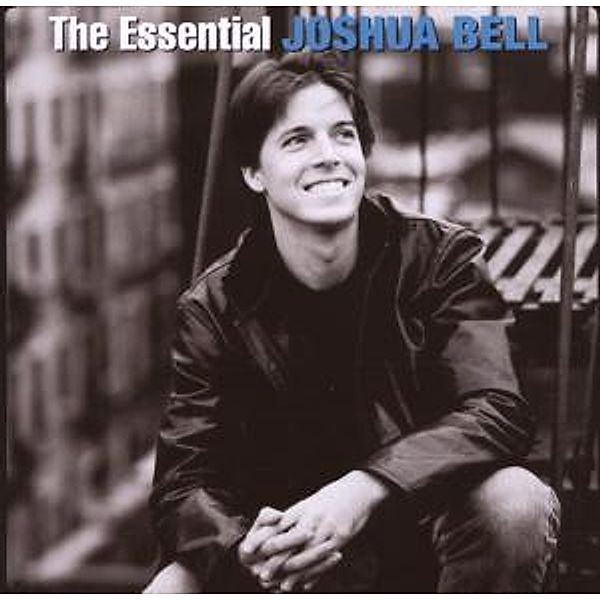 The Essential Joshua Bell, Joshua Bell