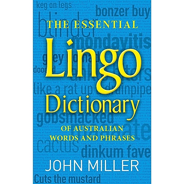 The Essential Lingo Dictionary / Exisle Publishing, John Miller