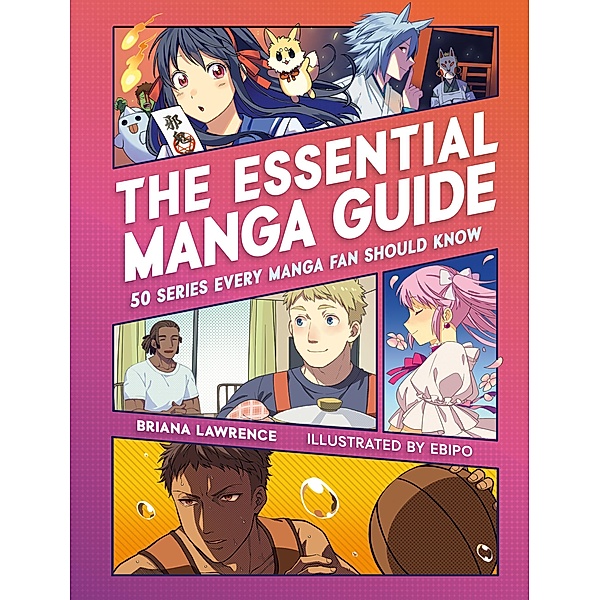 The Essential Manga Guide, Briana Lawrence