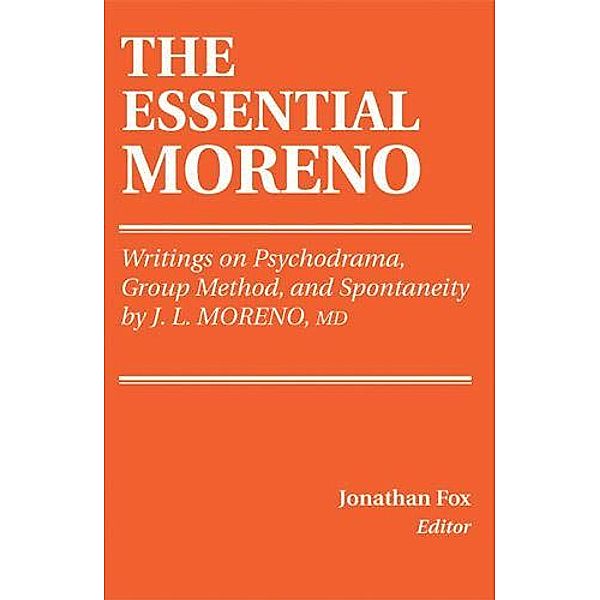 The Essential Moreno, J. L. Moreno