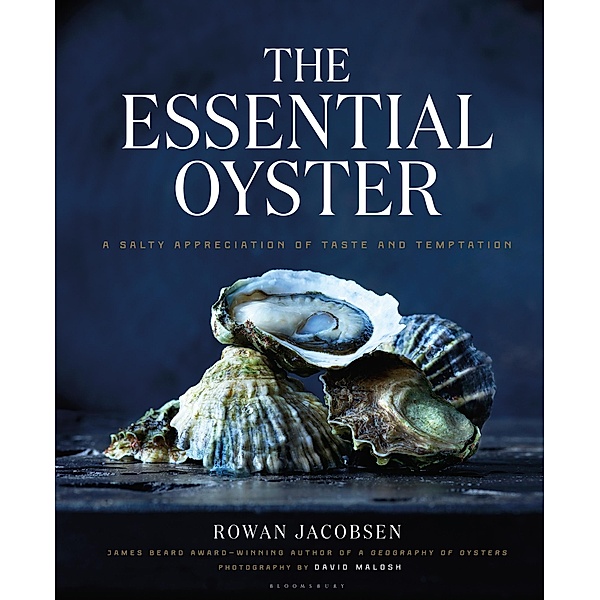 The Essential Oyster, Rowan Jacobsen