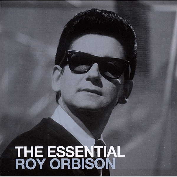 The Essential Roy Orbison, Roy Orbison