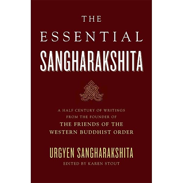 The Essential Sangharakshita, Urgyen Sangharakshita
