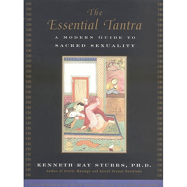 The Essential Tantra, Kenneth Ray Stubbs, Kyle Spencer