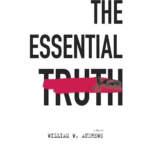 The Essential Truth, William Andrews