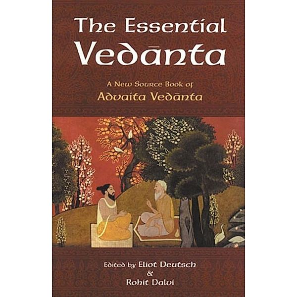 The Essential Vedanta, Eliot Deutsch