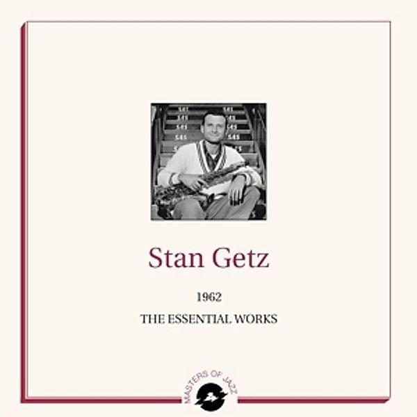 The Essential Works 1962 (Vinyl), Stan Getz