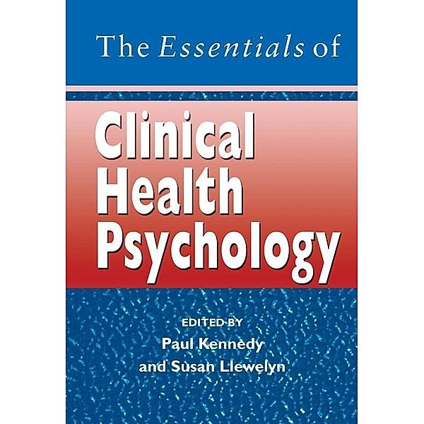 The Essentials of Clinical Health Psychology