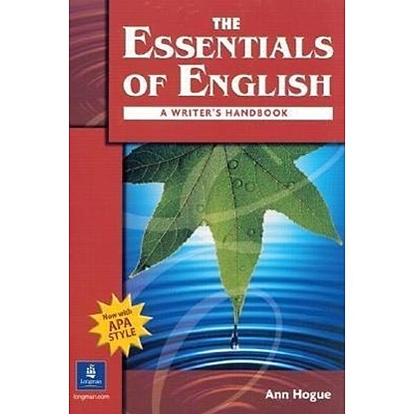 The Essentials of English:  A Writer's Handbook (with APA Style); ., Ann Hogue
