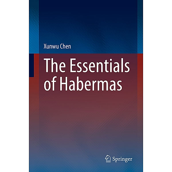 The Essentials of Habermas, Xunwu Chen