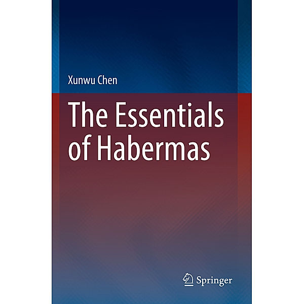 The Essentials of Habermas, Xunwu Chen