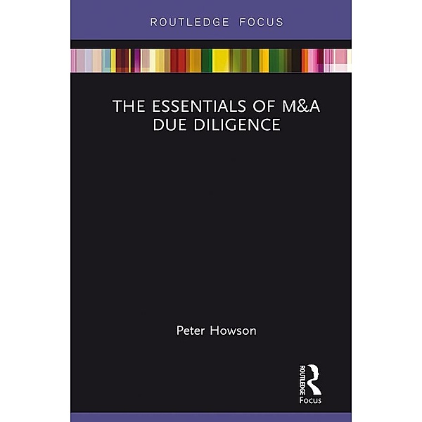 The Essentials of M&A Due Diligence, Peter Howson