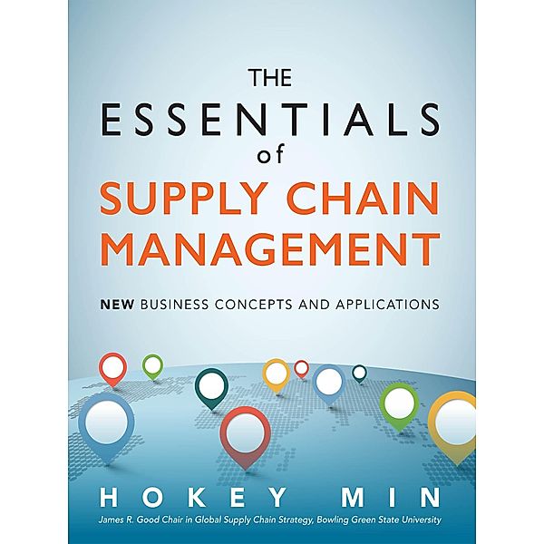 The Essentials of Supply Chain Management, Hokey Min