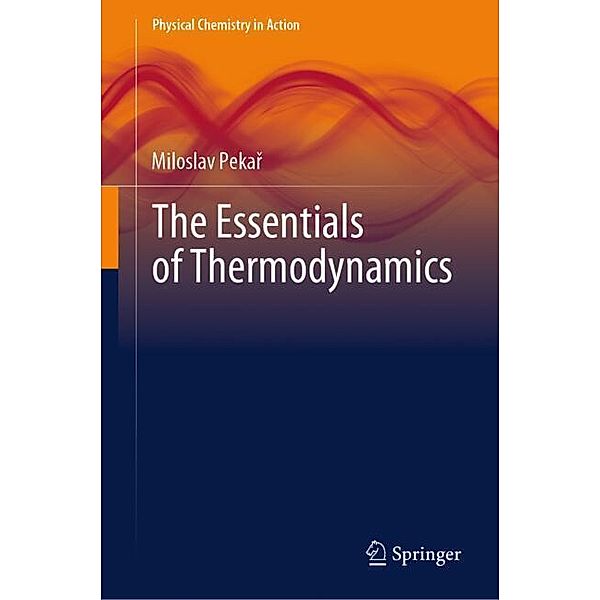 The Essentials of Thermodynamics, Miloslav Pekar